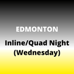 Inline/Quad Night Pass (Wednesdays)